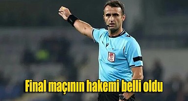 Ziraat Türkiye Kupası final maçının hakemi Atilla Karaoğlan
